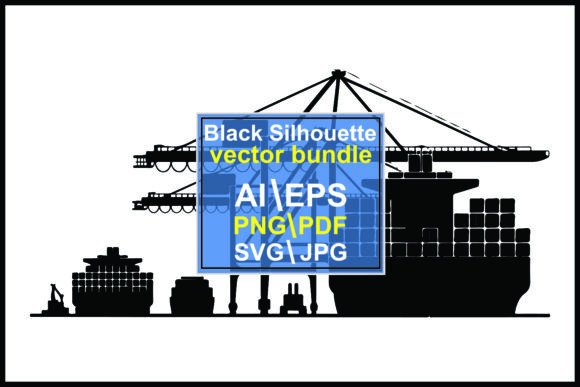 Silhouette Cargo Ship Dockyard Cranes: Industrial Elegance